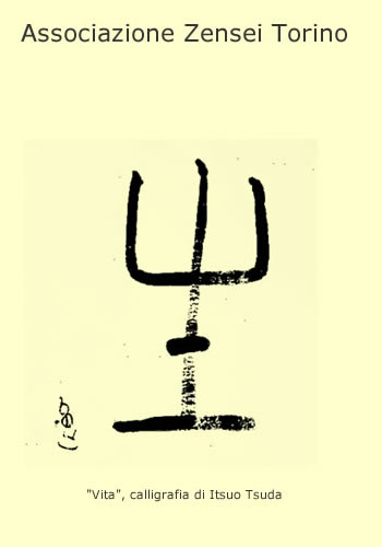 Dojo Zensei Torino - Vita, calligrafia di Itsuo Tsuda